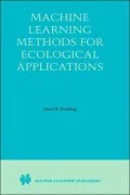 Machine Learning Methods for Ecological Applications