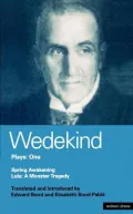 Wedekind : Plays One