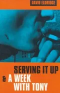 Serving It Up & A Week With