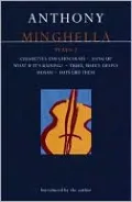 Minghella Plays: 2: Cigarettes and Chocolate, Hang Up, What If It's Raining?, Truly, Madly, Deeply, Mosaic, and Days Like These, Vol. 2