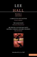 Plays 2 : Mr. Puntila, Mother Courage, a Servant to Two Masters, the Good Hope