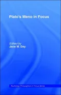 Plato's Meno in Focus
