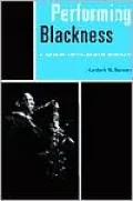 Performing Blackness