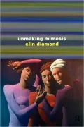 Unmaking Mimesis