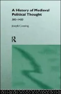 A History of Medieval Political Thought, 300-1450