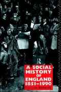 A Social History of England 1851-1990