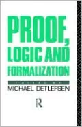 Proof, Logic and Formalization