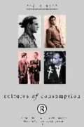 Cultures of Consumption: Commerce, Masculinities and Social Space