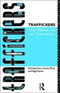 Traffickers: Drug Markets and Law Enforcement