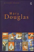 Mary Douglas An Intellectual Biography