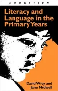 Literacy and Language in the Primary Years