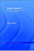 Proper English?: Readings in Language, History, and Cultural Identity