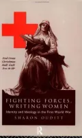 Fighting Forces, Writing Women