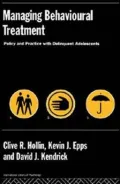 Managing Behavioural Treatment: Policy and Practice With Delinquent Adolescents