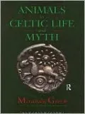 Animals in Celtic Life and Myth