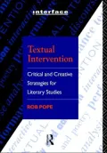 Textual Intervention: Critical and Creative Strategies for Literary Studies