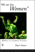 We are but Women