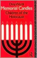 Memorial Candles: Children of the Holocaust