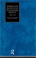 Power and Politics in Old Regime France