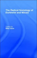 The Radical Sociology of Durkheim and Mauss