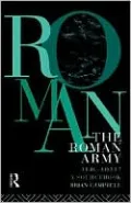 The Roman Army, 31 BC-Ad 337: A Sourcebook