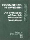 Economics in Sweden: An Evaluation of Swedish Research in Economics