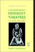 Contemporary Feminist Theatres