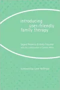 Introducing User-friendly Family Therapy