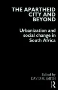 Apartheid City and Beyond