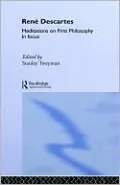 Rene Descartes Meditations on First Philosophy