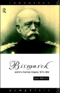 Bismarck and the German Empire, 1871-1918