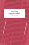 In the Field: Introduction to Field Research (Social Research Today)