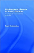 Contemporary Issues in Public Disorder