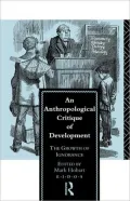 An Anthropological Critique of Development