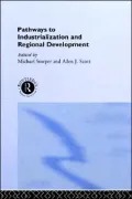 Pathways to Industrialization and Regional Development