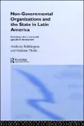 Non-Governmental Organizations and the State in Latin America
