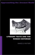 Literary Texts and the Roman Historian