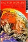 Sacred Worlds: Introduction to Geography an Religion