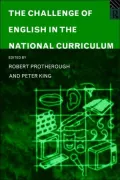 The Challenge of English in the National Curriculum