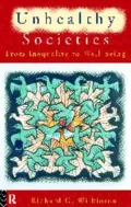 Unhealthy Societies: The Afflictions of Inequality