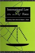 International Law and the Use of Force: Beyond the U.N. Charter Paradigm