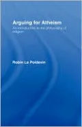 Arguing for Atheism
