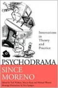 Psychodrama Since Moreno