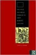 Stage and Social Struggle in Early Modern England,The