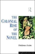 The Colonial Rise of the Novel