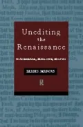Unediting the Renaissance