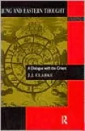 Jung and Eastern Thought: A Dialogue with the Orient