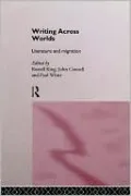 Writing Across Worlds: Literature and Migration