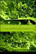 Christian Origins: Theology, Rhetoric and Community