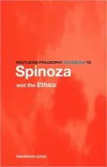 Routledge Philosophy Guidebook to Spinoza and the Ethics